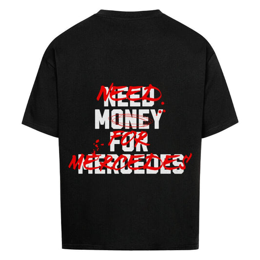 NEED MONEY FOR MERCEDES | Oversized Shirt - CARZONED1G4V7Y9G